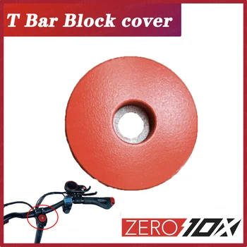 Оригинальная Крышка Блока Zero 10X T Bar Для Запчастей И Аксессуаров Для Электрического Скутера T10