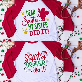 Дорогой Санта, Моя сестра /брат Сделали это, Рождественские футболки для девочек И мальчиков, Детские Праздничные Футболки, Детская Одежда, Бейсбольные Футболки